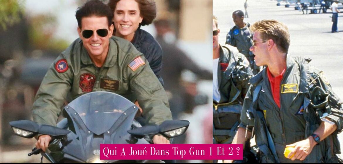 qui-a-joue-dans-top-gun-1-et-2