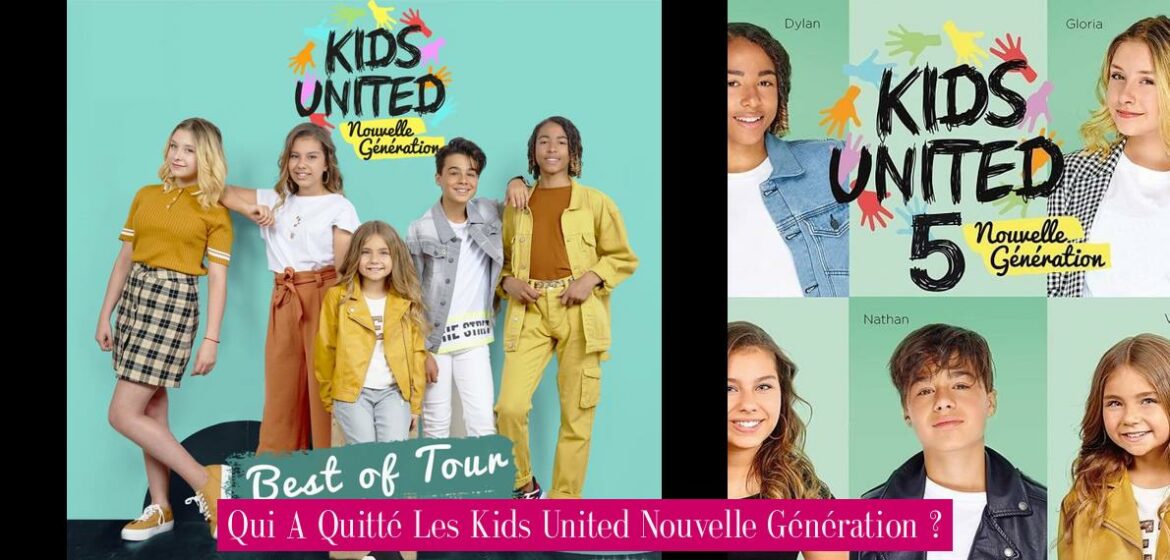 qui-a-quitte-les-kids-united-nouvelle-generation