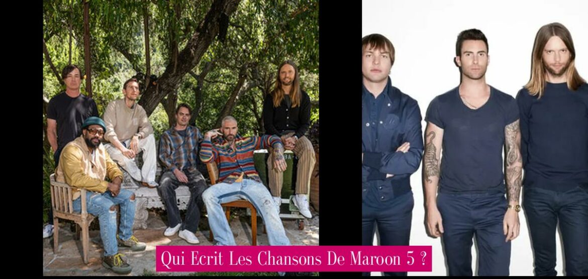 qui-ecrit-les-chansons-de-maroon-5