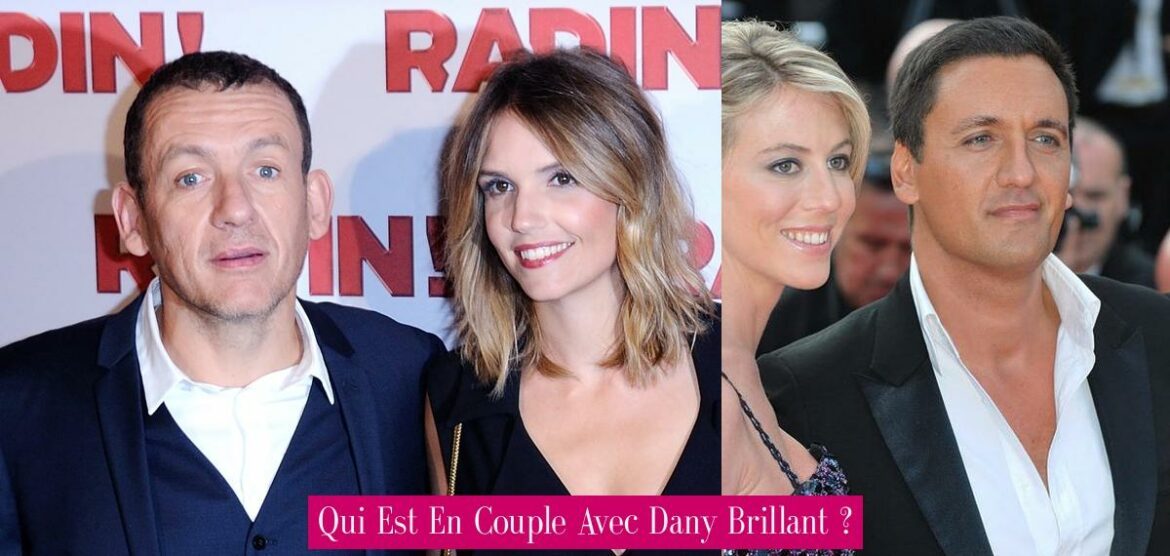qui-est-en-couple-avec-dany-brillant