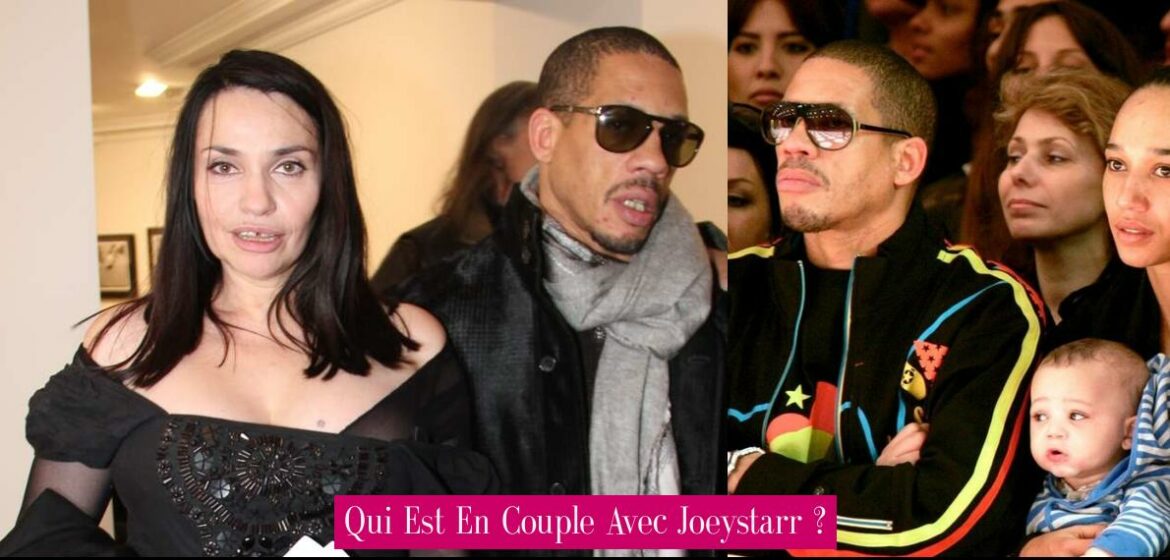 qui-est-en-couple-avec-joeystarr