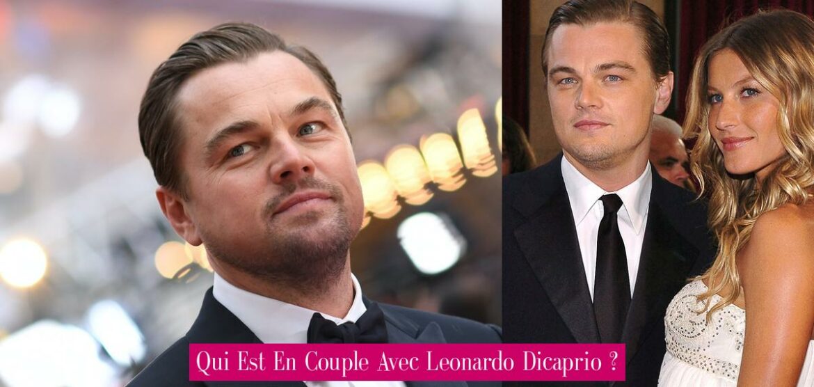 qui-est-en-couple-avec-leonardo-dicaprio