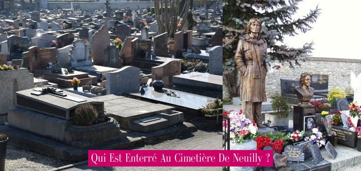 qui-est-enterre-au-cimetiere-de-neuilly