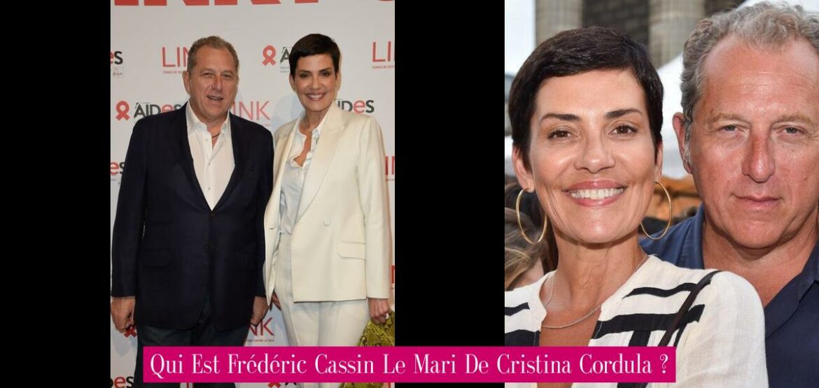 qui-est-frederic-cassin-le-mari-de-cristina-cordula