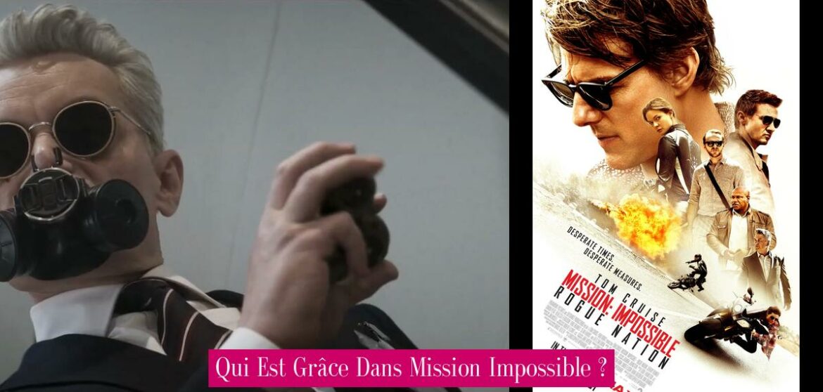 qui-est-grace-dans-mission-impossible