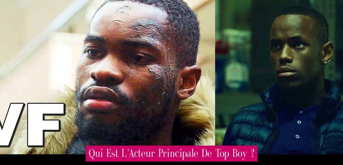 qui-est-l-acteur-principale-de-top-boy