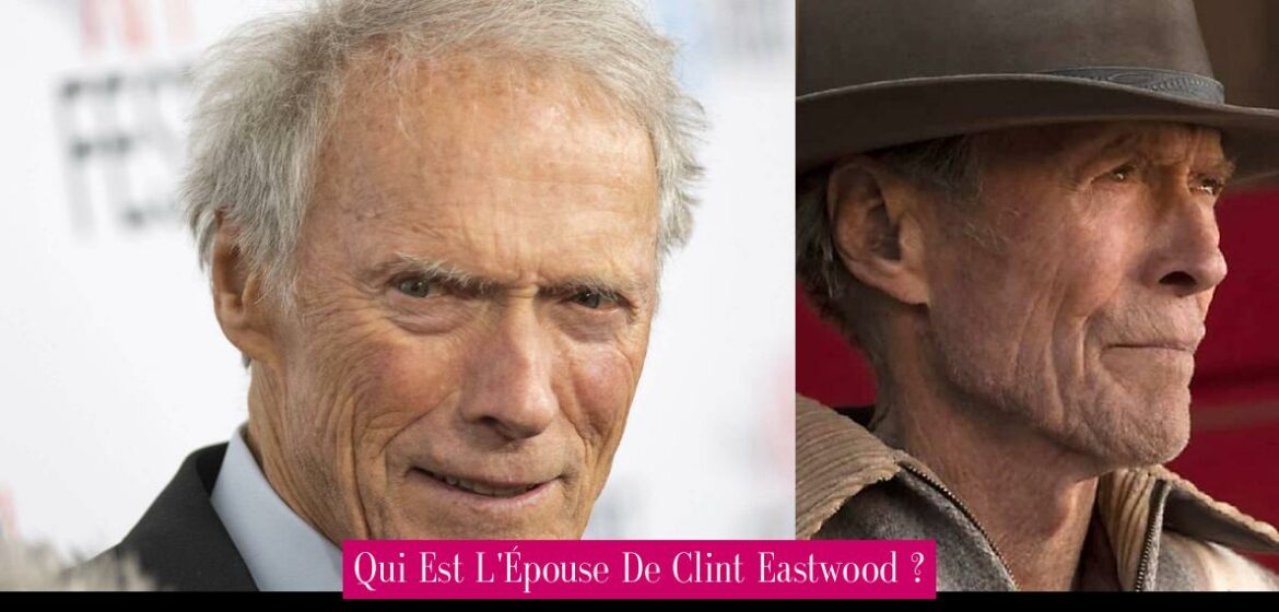 qui-est-l-epouse-de-clint-eastwood