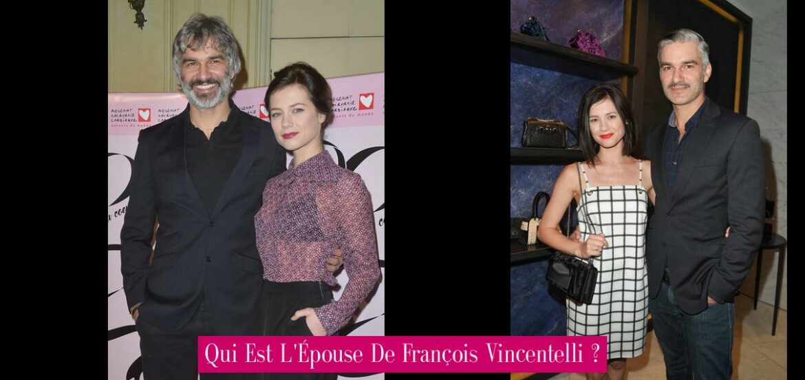 qui-est-l-epouse-de-francois-vincentelli