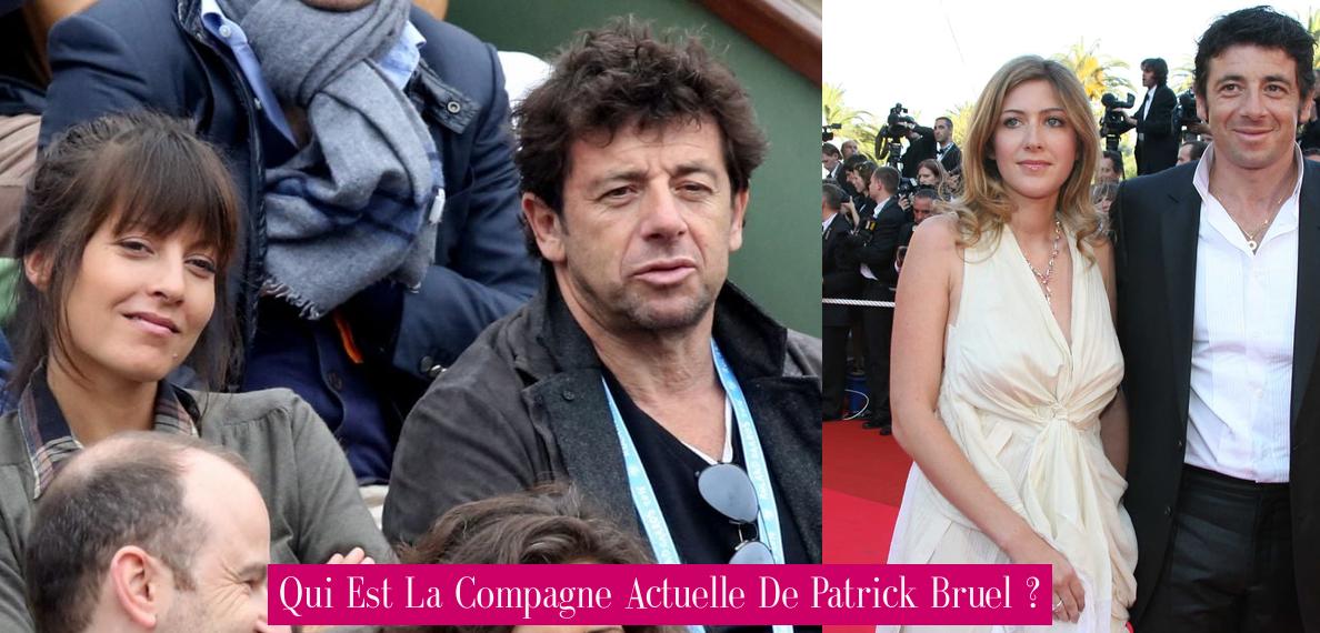 Qui Est La Compagne Actuelle De Patrick Bruel ? - Revue Stars
