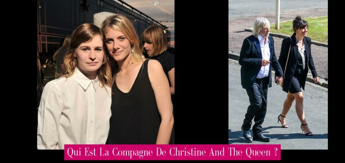 qui-est-la-compagne-de-christine-and-the-queen