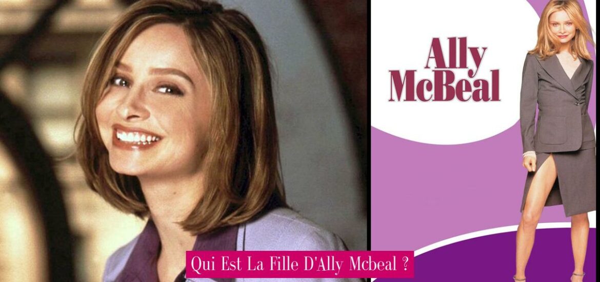 qui-est-la-fille-d-ally-mcbeal