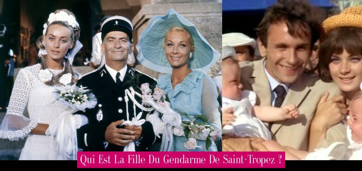 qui-est-la-fille-du-gendarme-de-saint-tropez