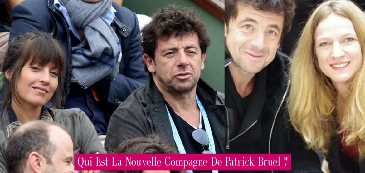 qui-est-la-nouvelle-compagne-de-patrick-bruel
