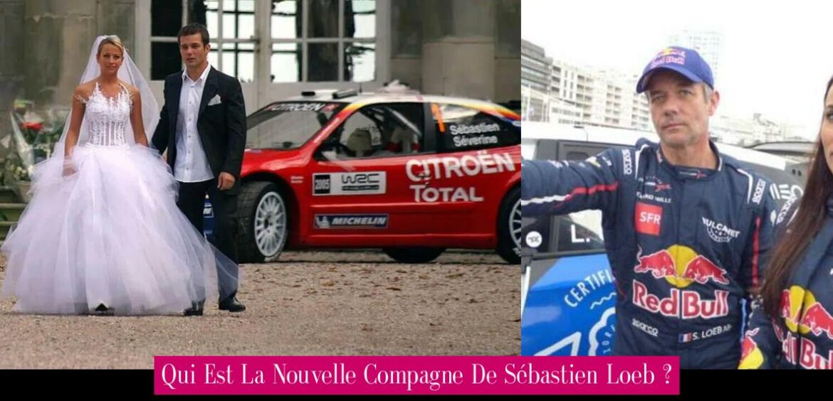 qui-est-la-nouvelle-compagne-de-sebastien-loeb