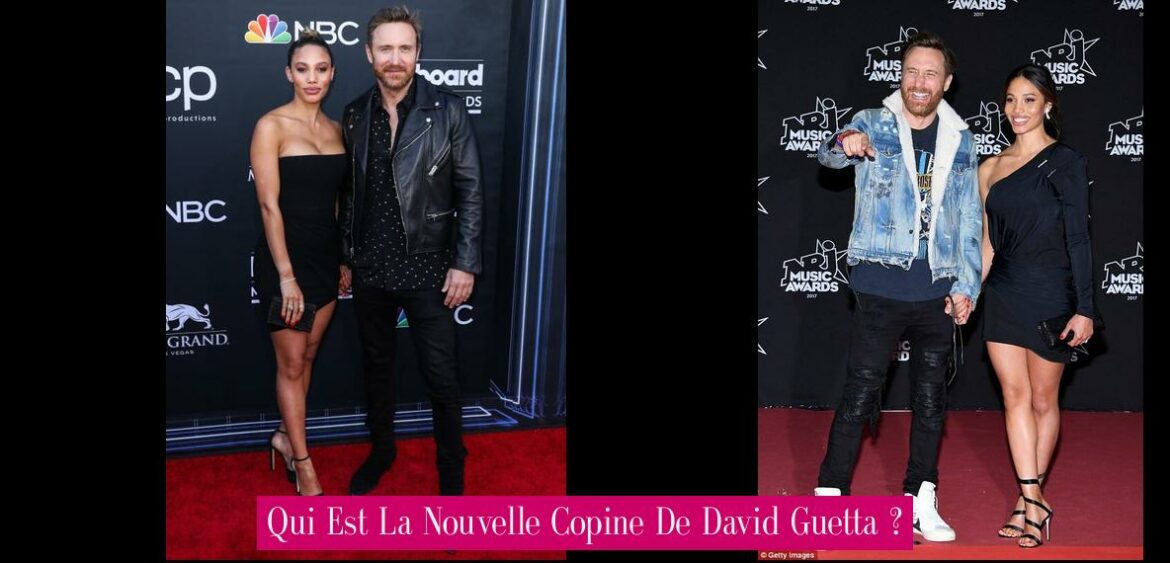 qui-est-la-nouvelle-copine-de-david-guetta