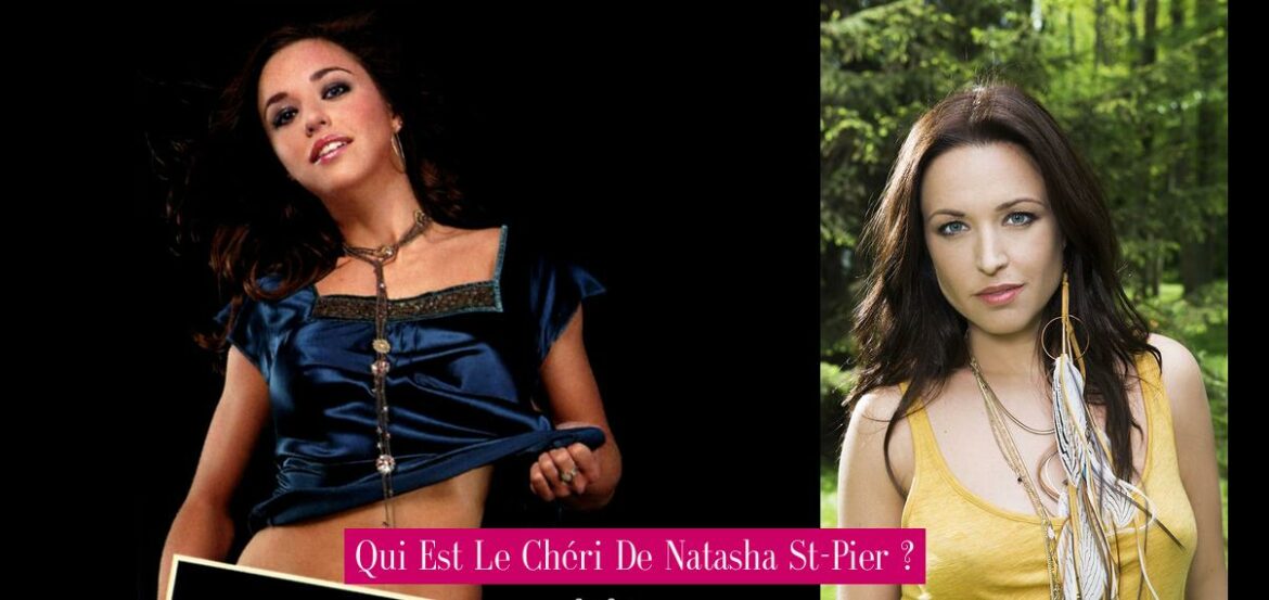 qui-est-le-cheri-de-natasha-st-pier