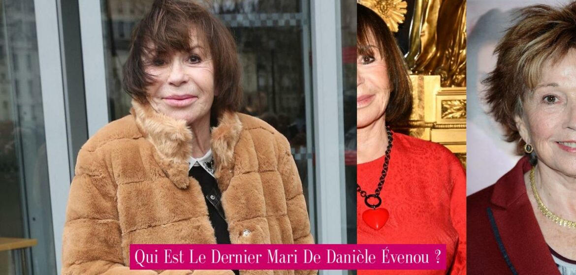 qui-est-le-dernier-mari-de-daniele-evenou