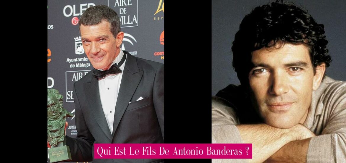 qui-est-le-fils-de-antonio-banderas