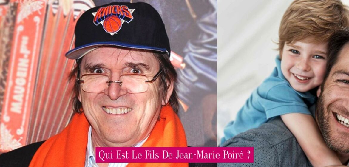 qui-est-le-fils-de-jean-marie-poire
