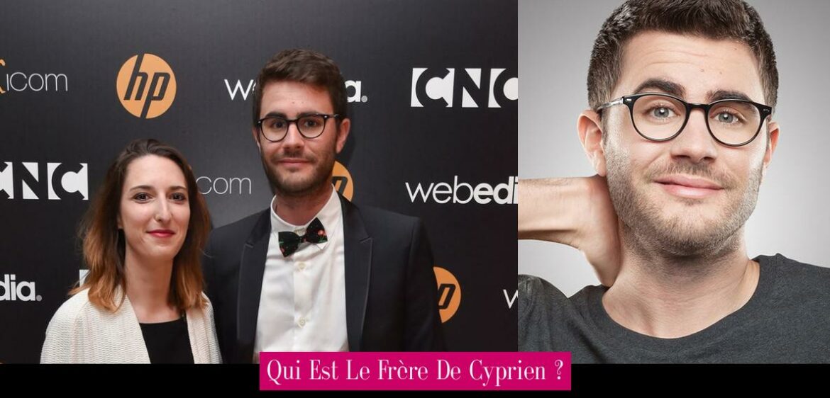 qui-est-le-frere-de-cyprien
