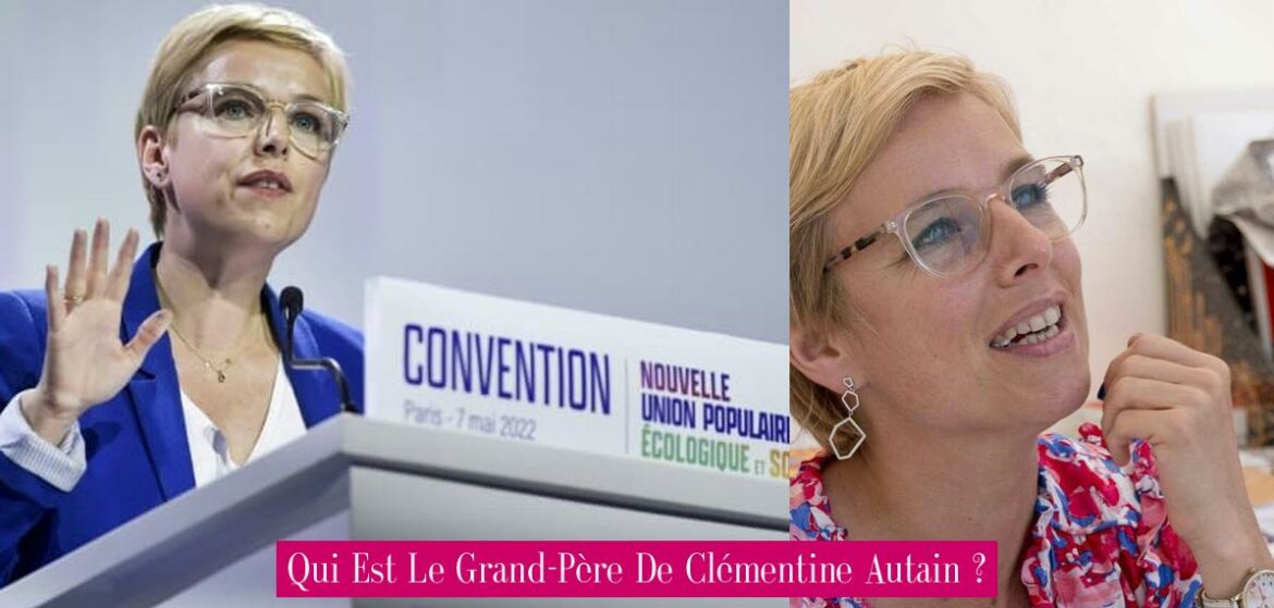 qui-est-le-grand-pere-de-clementine-autain