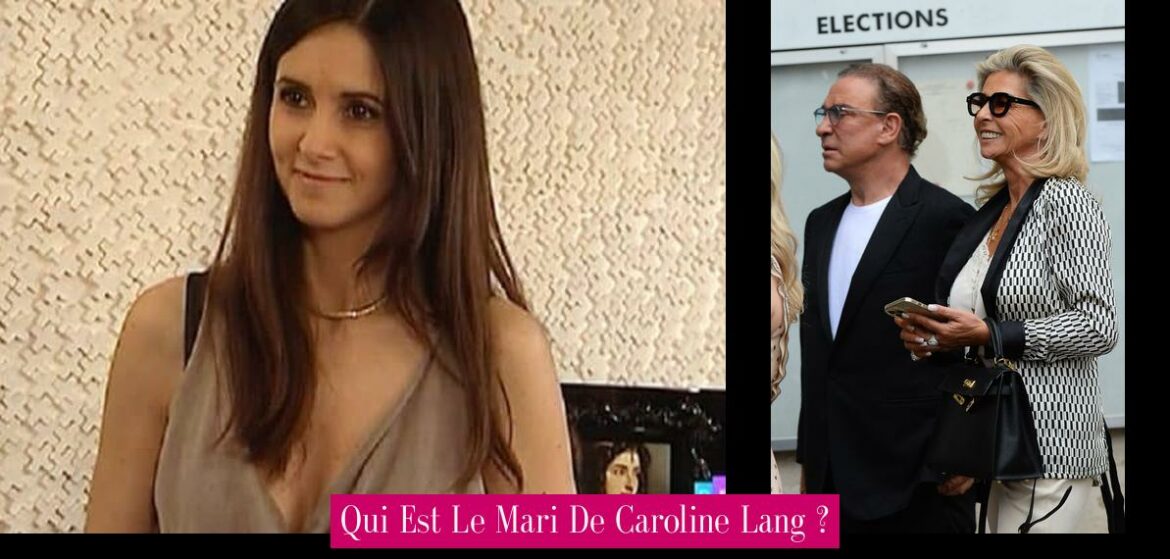 qui-est-le-mari-de-caroline-lang