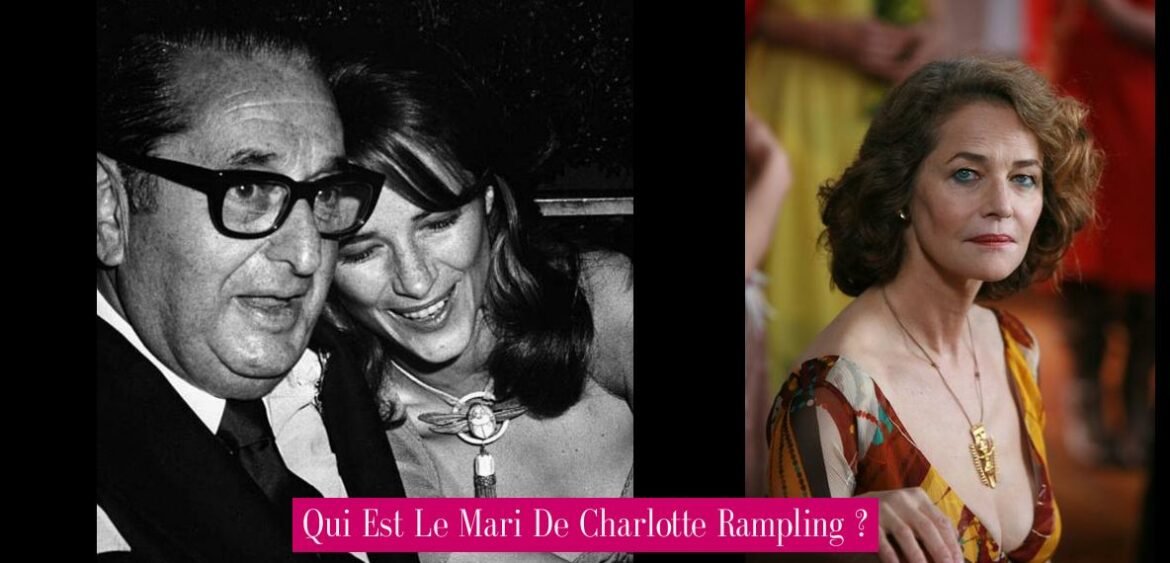 qui-est-le-mari-de-charlotte-rampling