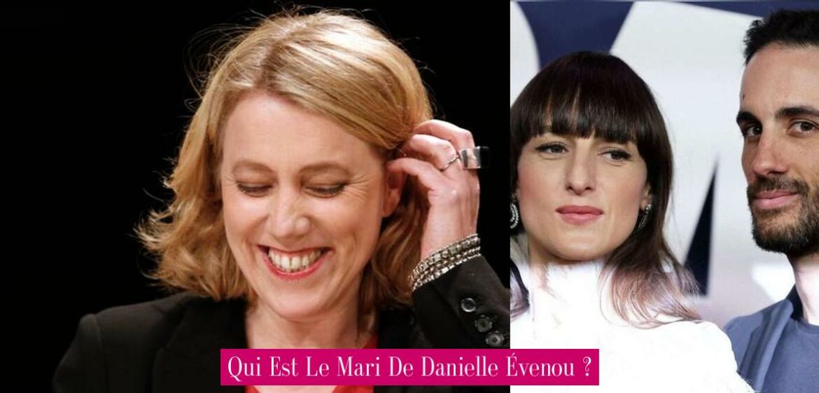 qui-est-le-mari-de-danielle-evenou