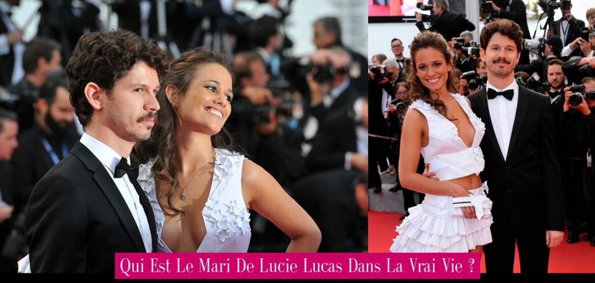 qui-est-le-mari-de-lucie-lucas-dans-la-vrai-vie