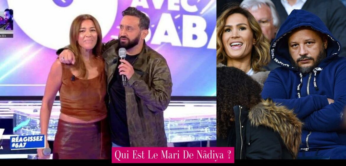 qui-est-le-mari-de-nadiya