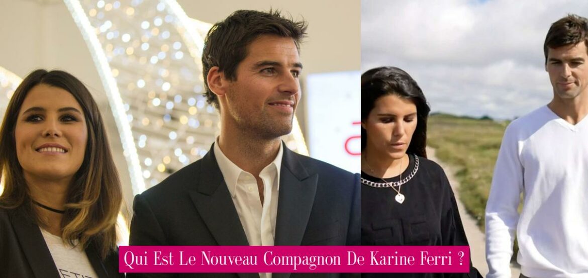 qui-est-le-nouveau-compagnon-de-karine-ferri