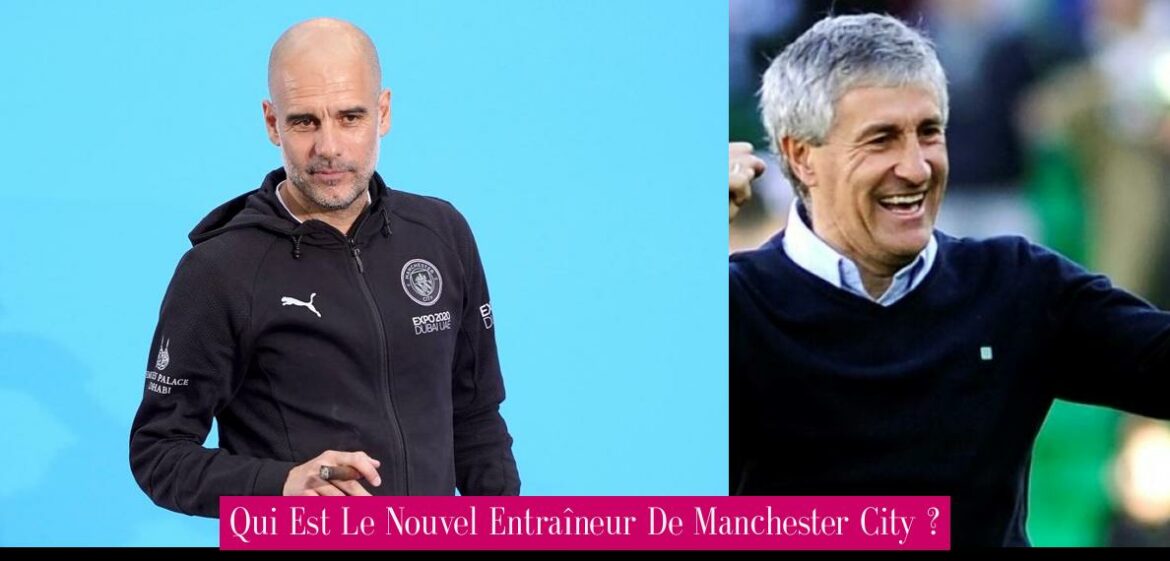 qui-est-le-nouvel-entraineur-de-manchester-city