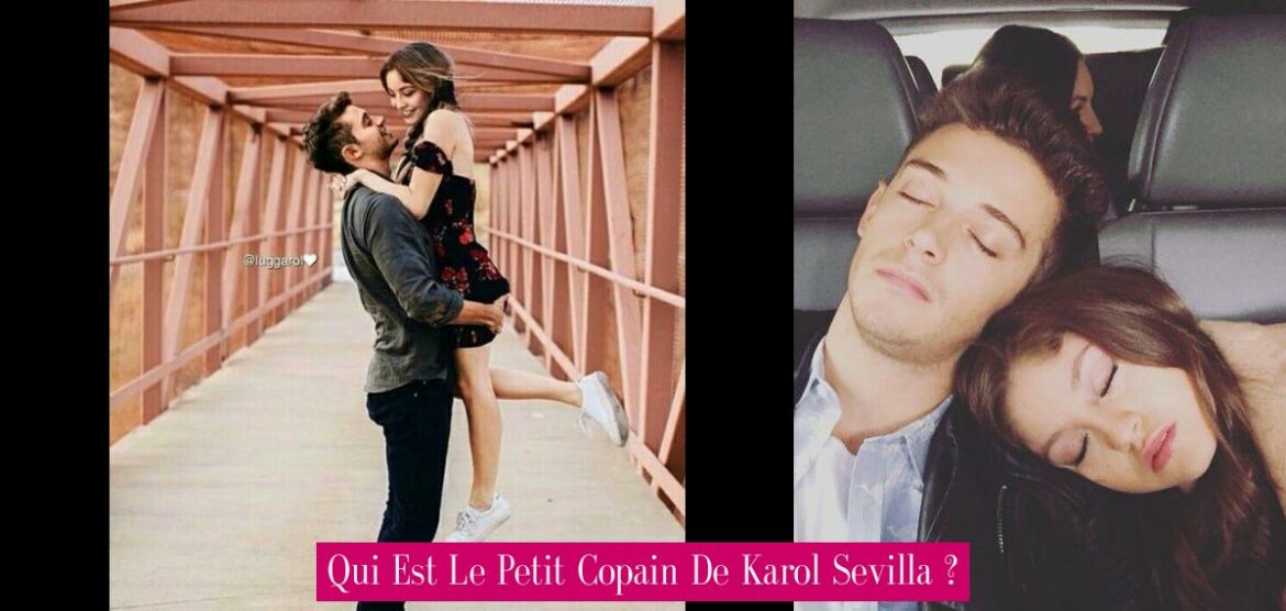 qui-est-le-petit-copain-de-karol-sevilla