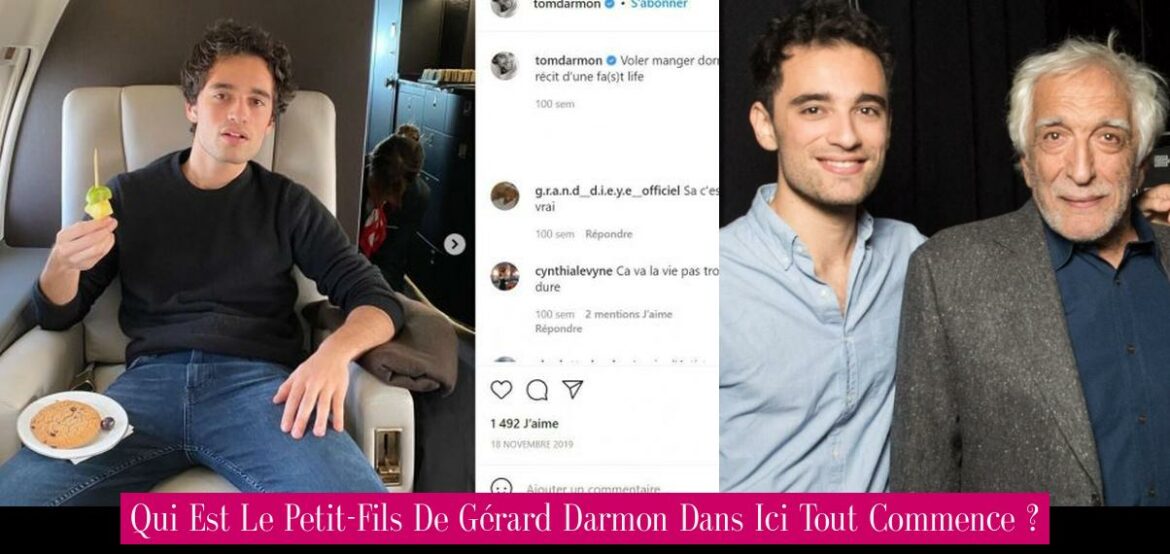 qui-est-le-petit-fils-de-gerard-darmon-dans-ici-tout-commence