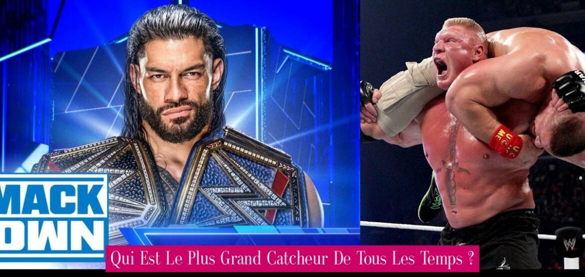 qui-est-le-plus-grand-catcheur-de-tous-les-temps