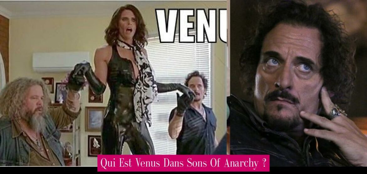 qui-est-venus-dans-sons-of-anarchy