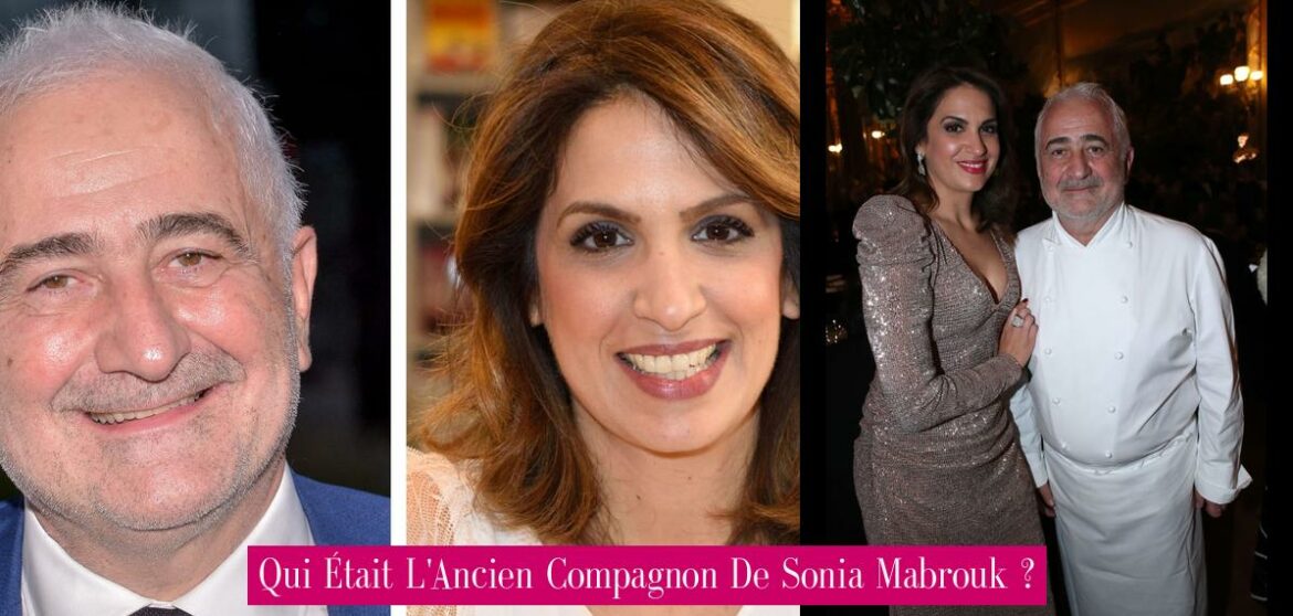 qui-etait-l-ancien-compagnon-de-sonia-mabrouk