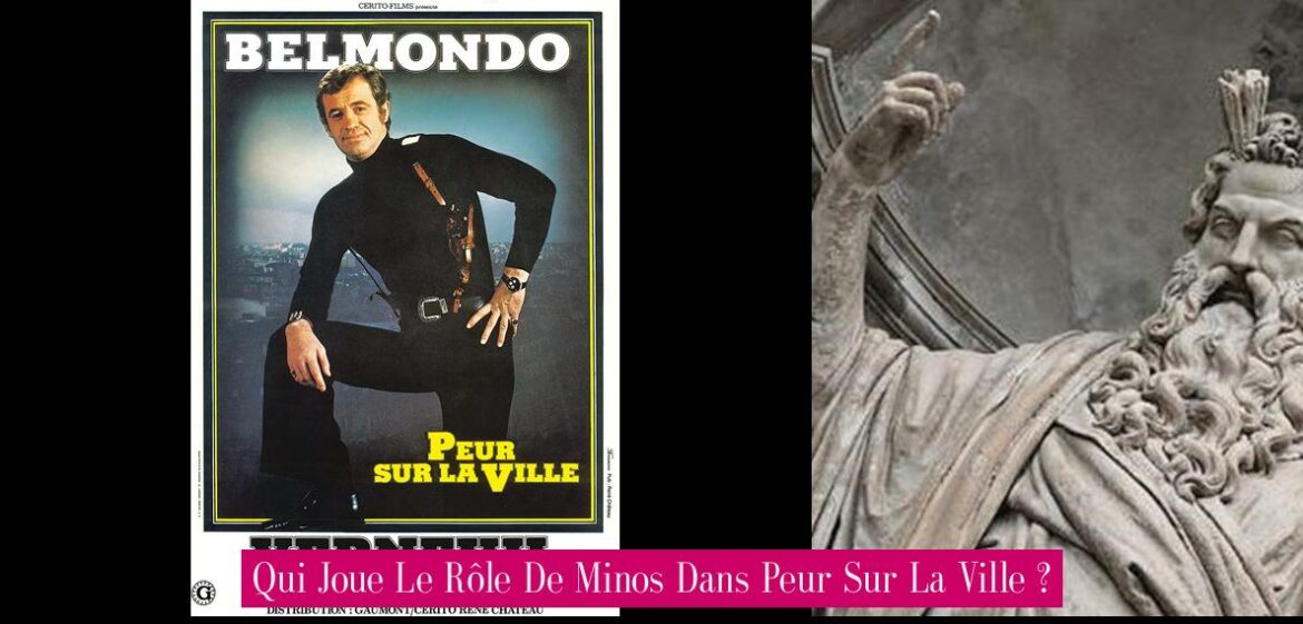 qui-joue-le-role-de-minos-dans-peur-sur-la-ville