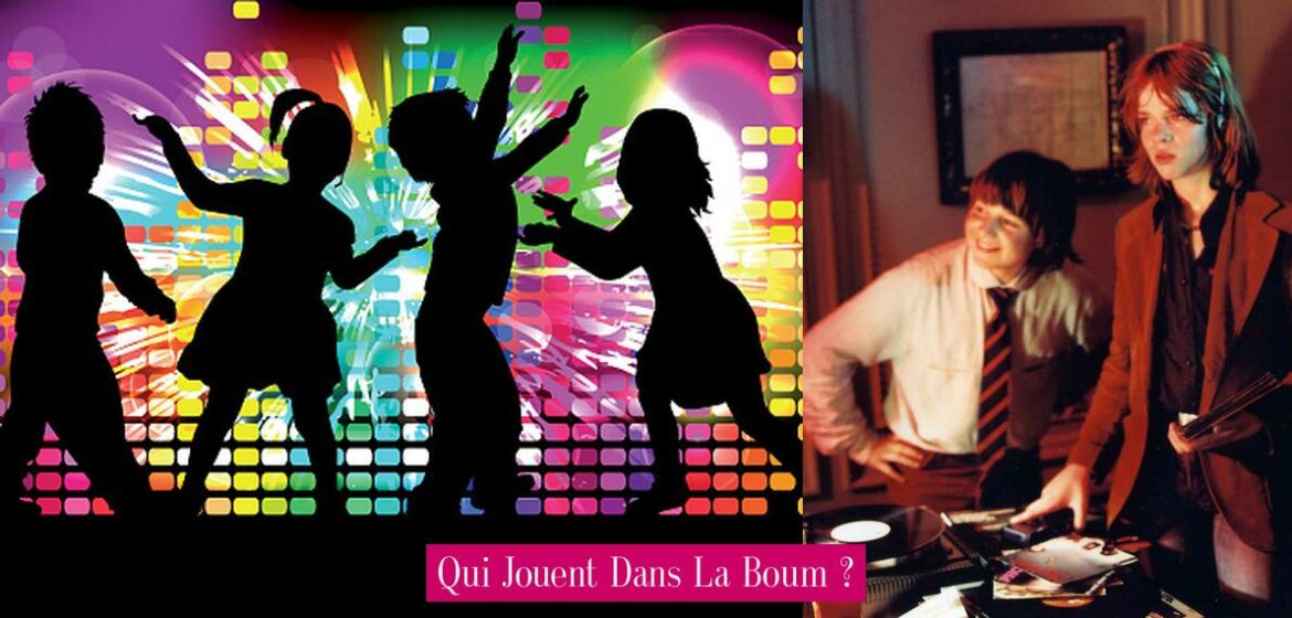 qui-jouent-dans-la-boum