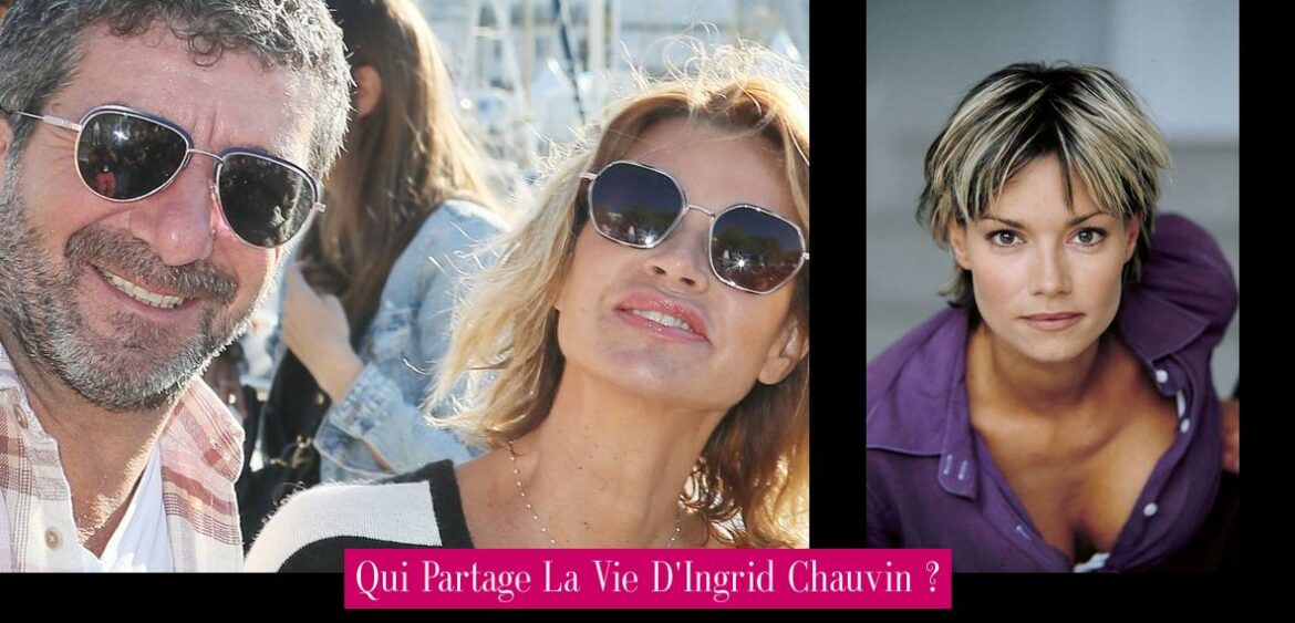 qui-partage-la-vie-d-ingrid-chauvin