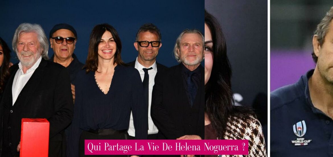 qui-partage-la-vie-de-helena-noguerra