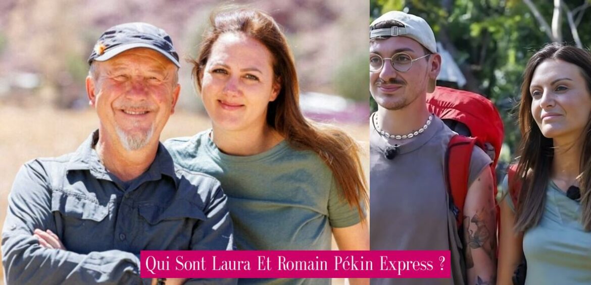 qui-sont-laura-et-romain-pekin-express
