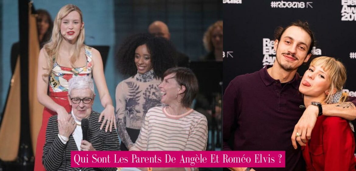 qui-sont-les-parents-de-angele-et-romeo-elvis