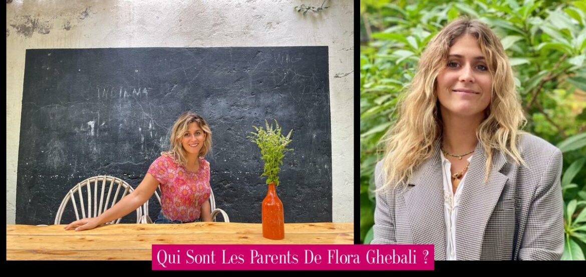 qui-sont-les-parents-de-flora-ghebali