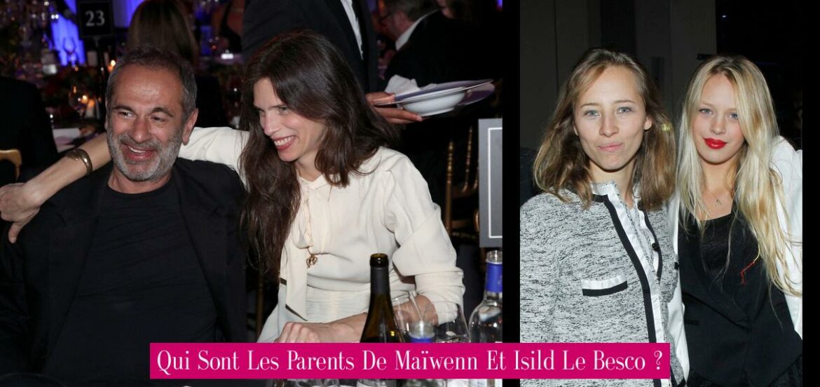qui-sont-les-parents-de-maiwenn-et-isild-le-besco